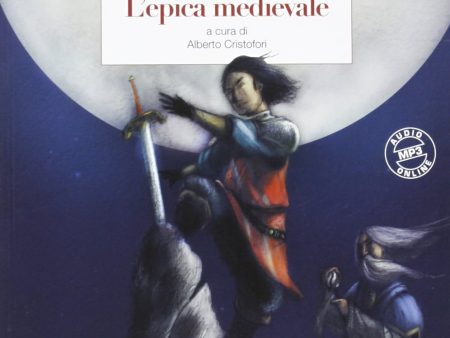 Amori, duelli e magie – L’epica medievale Cheap