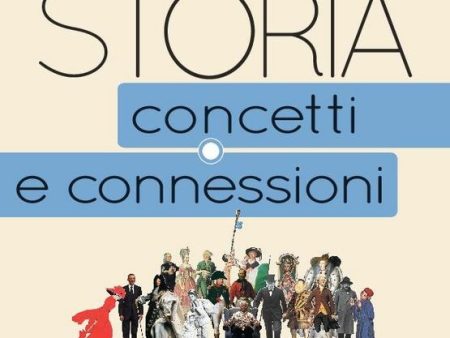 STORIA. Concetti e connessioni 3 Online Hot Sale