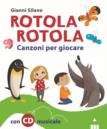 Rotola rotola. Canzoni per giocare Online