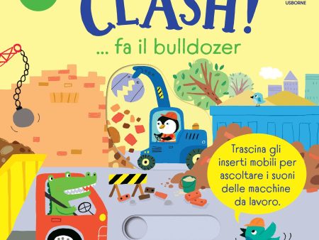 CLASH! ... fa il bulldozer Discount