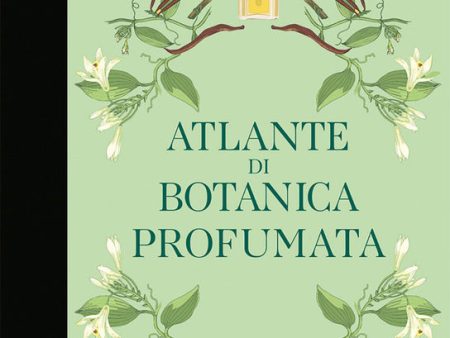 Atlante di botanica profumata Supply