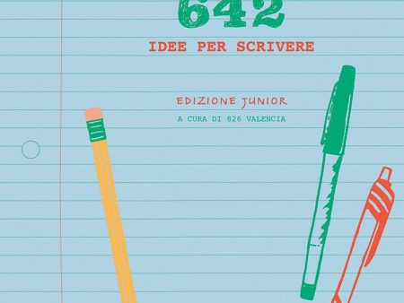 642 idee per scrivere - Junior Online