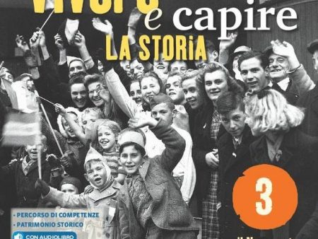 Vivere e capire la storia 3 Hot on Sale