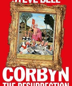 Steve Bell: Corbyn [2018] paperback For Sale