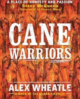 Alex Wheatle: Cane Warriors [2020] hardback Hot on Sale