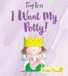 Tony Ross: I Want My Potty P b -w3 [2018] trade paper back For Discount