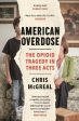 Chris Mcgreal: American Overdose [2019] paperback on Sale