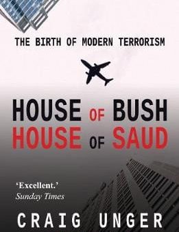 Craig Unger: House of Bush House of Saud [2019] paperback Online Hot Sale