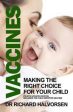 Dr Richard Halvorsen: Vaccines [2017] paperback For Sale